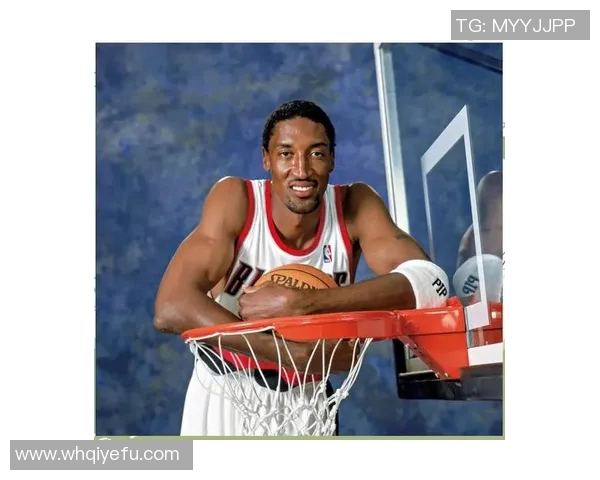 斯科蒂皮蓬的传奇篮球生涯与对NBA历史的深远影响解析